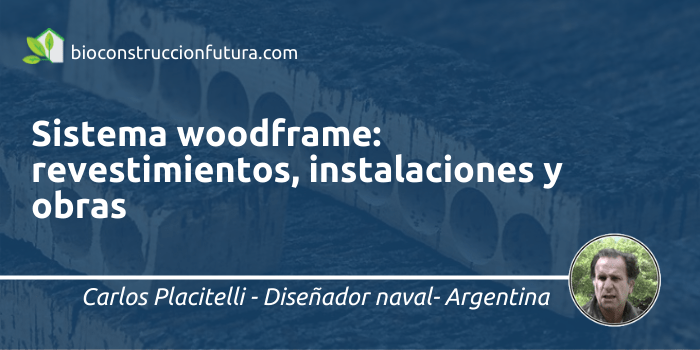 Sistema woodframe_Carlos Placitelli