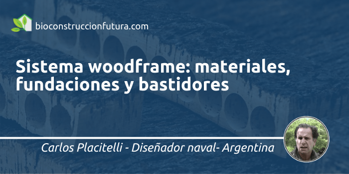Sistema woodframe_Carlos Placitelli