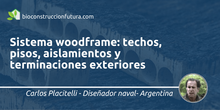 Sistema woodframe_Carlos Placitelli